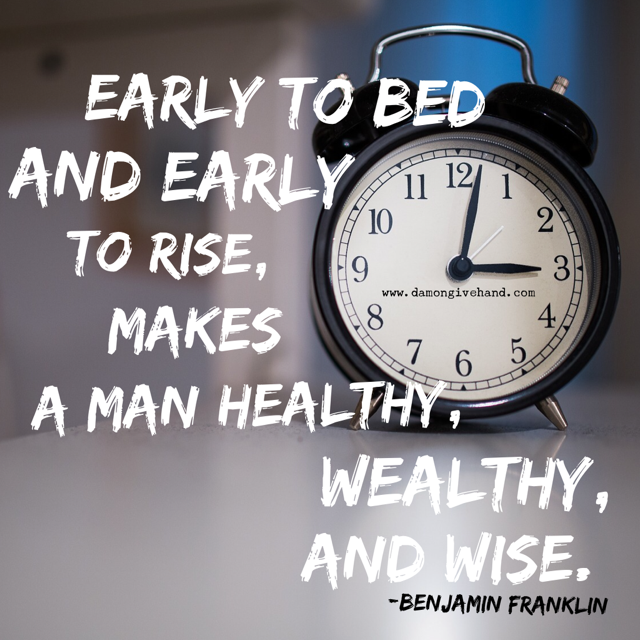 Early to bed quote -- image designed by damon givehand