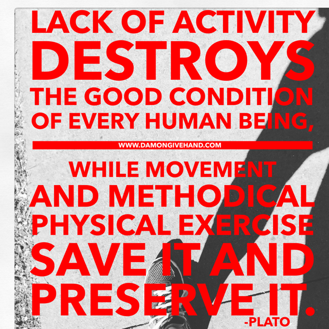 Plato quote on movement -- image design by Damon Givehand